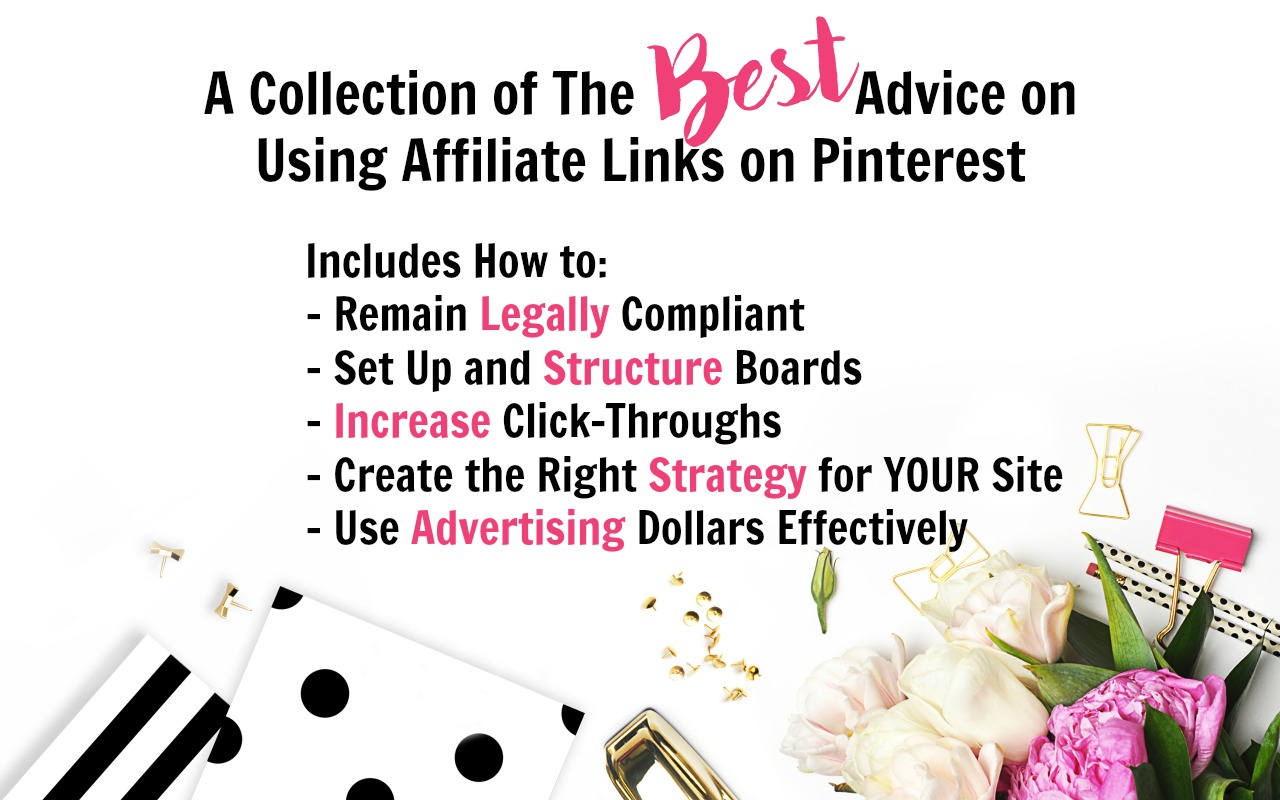 Get the best of the best tips for using affiliate links on Pinterest to earn income for your blog.