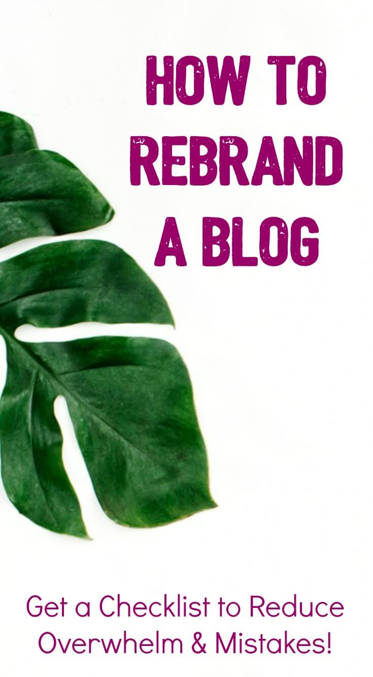 Learn how to rebrand a blog without legal mistakes, a loss of income, or a loss of traffic!