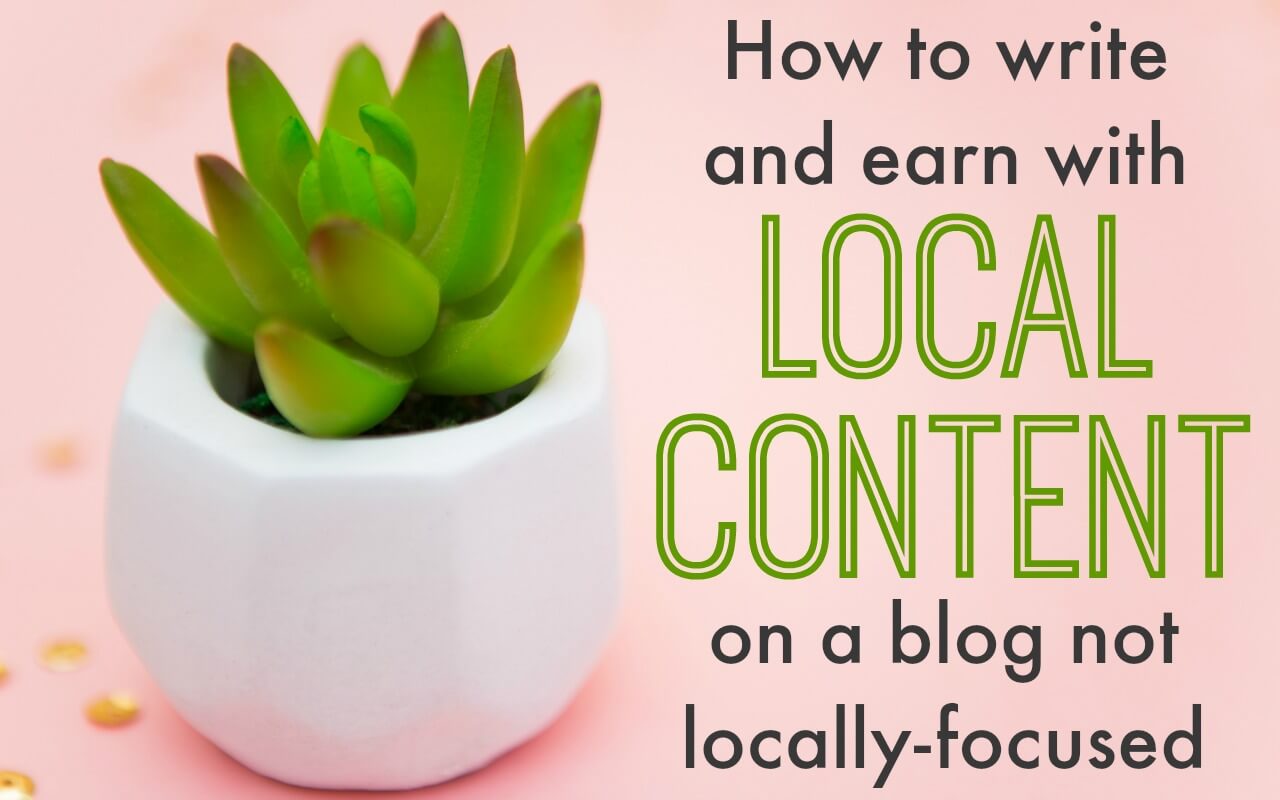 How to earn writing local content on blogs