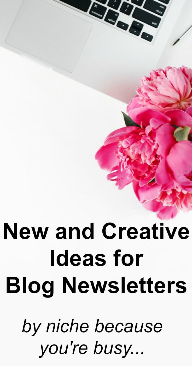 Start a blog newsletter or shake yours up with these creative ideas for blog newsletters by niche.